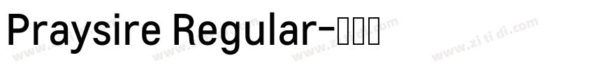 Praysire Regular字体转换